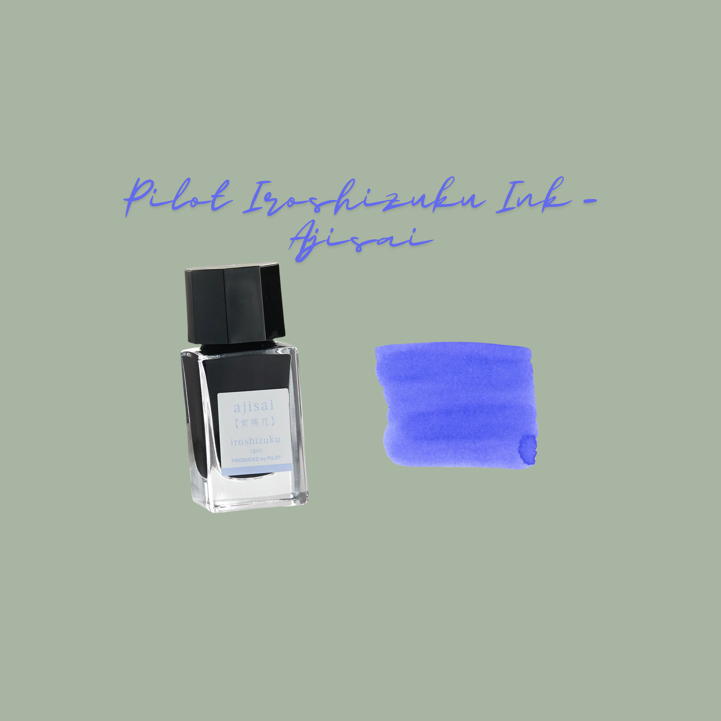 Pilot Iroshizuku Fountain Pen Ink