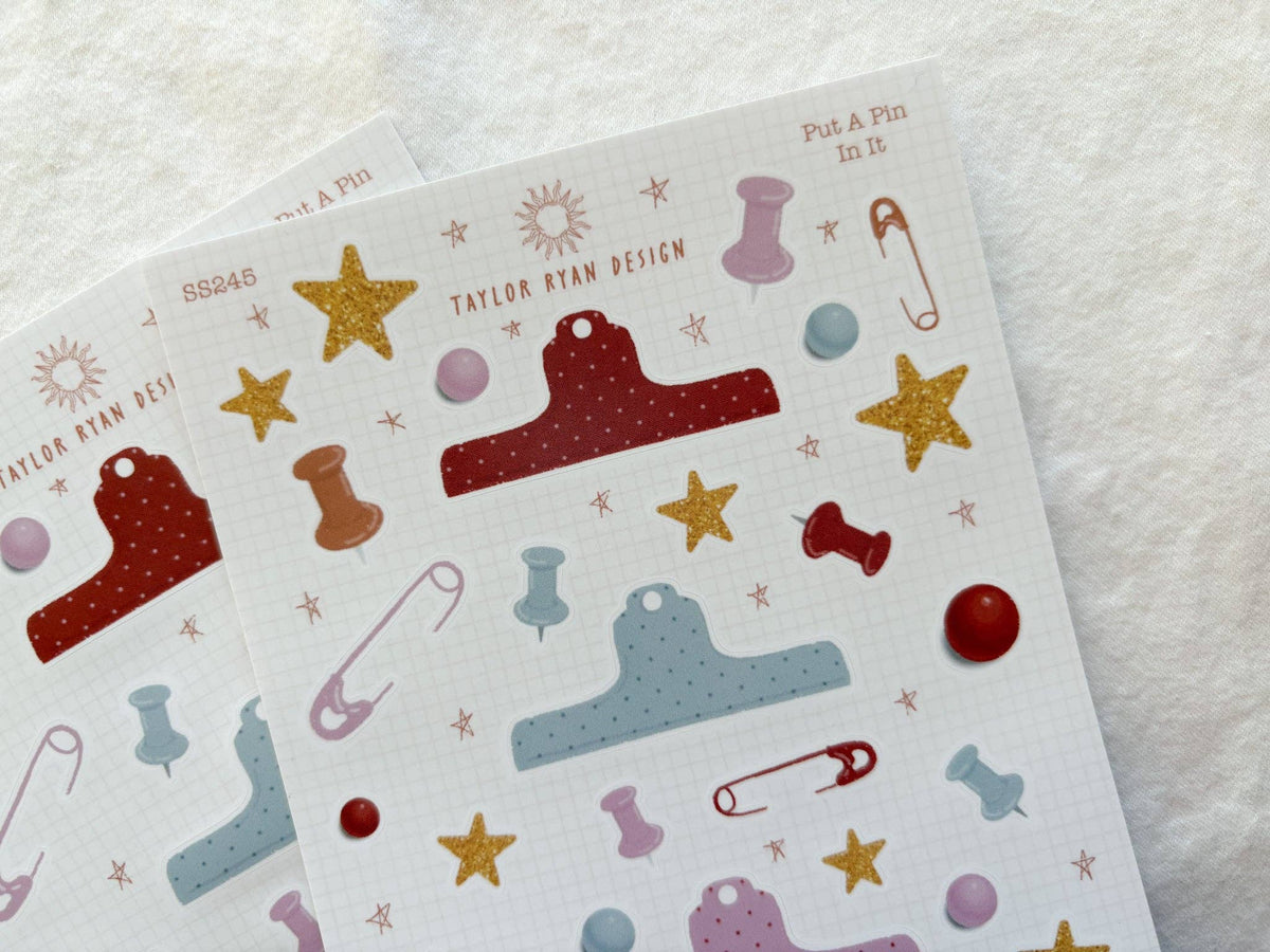 Put A Pin In It Sticker Sheet | Taylor Ryan Designs